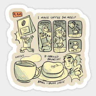 I MAKE COFFEE FOR MYSELF Sticker